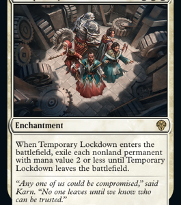 Dominaria United - Temporary Lockdown - Brand New